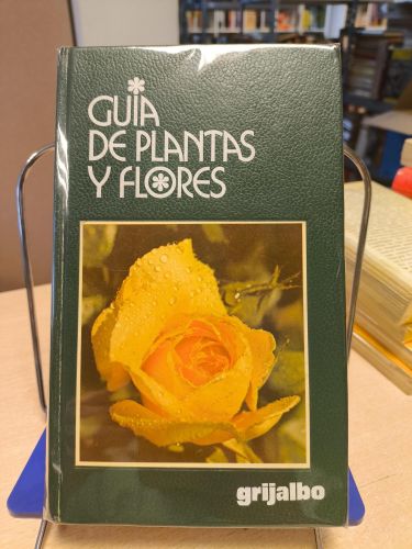 Portada del libro de GUÍA DE PLANTAS Y FLORES, GRIJALBO
