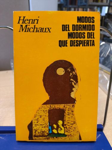 Portada del libro de HENRI MICHAUX. MODOS DEL DORMIDO MODOS DEL QUE DESPIERTA. FELMAR