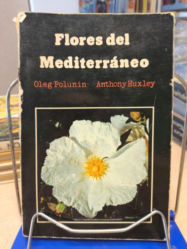 Portada del libro de FLORES DEL MEDITERRANEO - OLEG POLUNIN, ANTHONY HUXLEY - BLUME