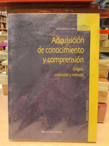 Portada del libro de ADQUISICION DE CONOCIMIENTO Y COMPRENSION. Origen, evolucion y metodo