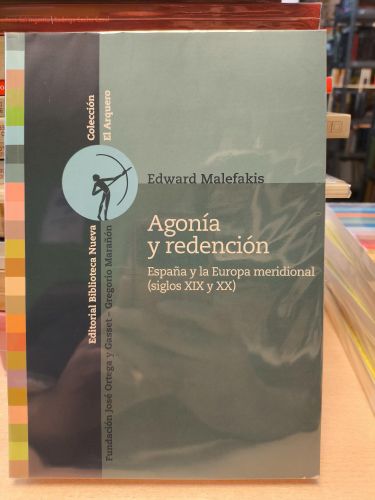 Portada del libro de AGONÍA Y REDENCIÓN. ESPAÑA Y LA EUROPA MERIDIONAL