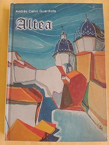 Portada del libro de ANDRES CALVO GUARDIOLA - POEMARIO ALTEA