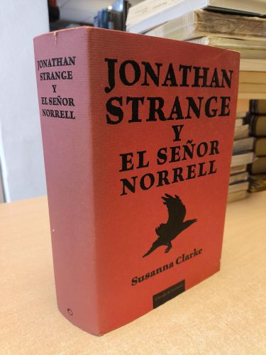 Portada del libro de JONATHAN STRANGE Y EL SEÑOR NORRELL - SUSANNA CLARKE - CÍRCULO DE LECTORES