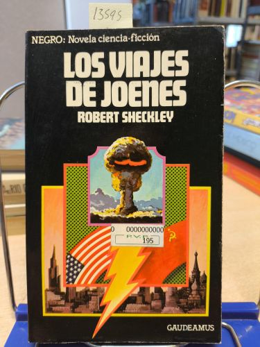 ROBERT SHECKLEY - LOS VIAJES DE JOENES - GAUDEAMUS