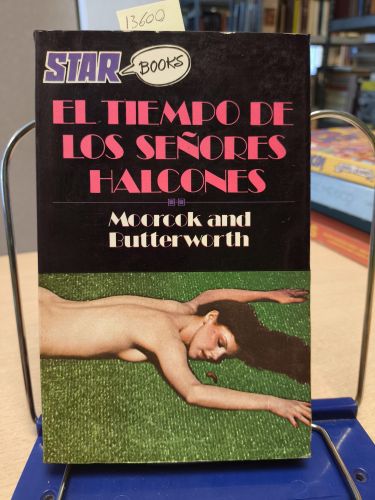 Portada del libro de EL TIEMPO DE LOS SEÑORES HALCONES - MOORCOCK & BUTTERWORTH
