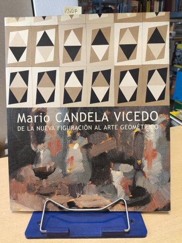 Portada del libro de MARIO CANDELA VICEDO. De la nueva figuracion al arte geometrico