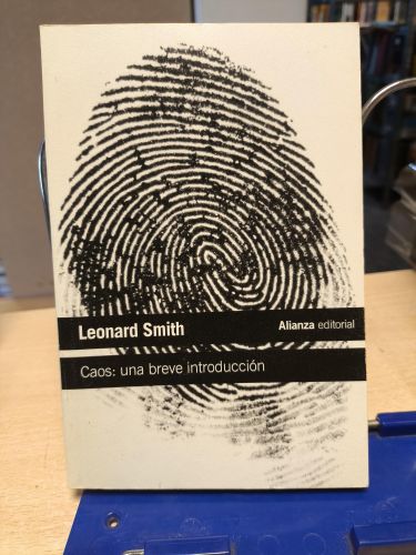 Portada del libro de CAOS UNA BREVE INTRODUCCION - LEONARD SMITH - ALIANZA