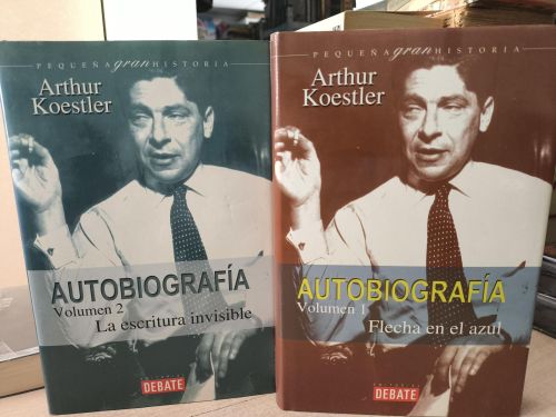 ARTHUR KOESTLER - AUTOBIOGRAFIA 2 TOMOS - FLECHA EN EL AZUL / LA ESCRITORA INVISIBLE - DEBATE