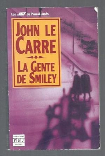 LA GENTE DE SMILEY - JOHN LE CARRE