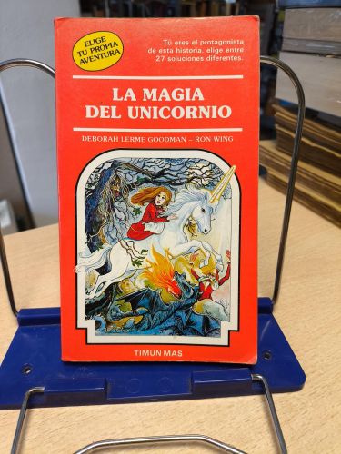 ELIGE TU PROPIA AVENTURA 38 - LA MAGIA DEL UNICORNIO - GOODMAN, DEBORAH LERME
