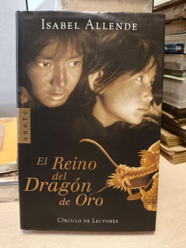 Portada del libro de EL REINO DEL DRAGÓN DE ORO - ISABEL ALLENDE - CIRCULO DE LECTORES