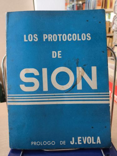 LOS PROTOCOLOS DE SION - CEDADE - PROLOGO J. EVOLA
