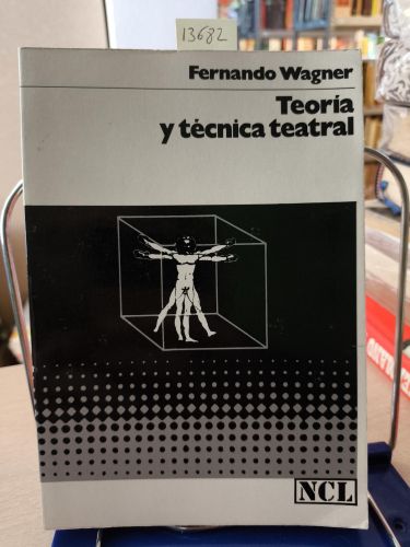 TEORÍA Y TÉCNICA TEATRAL 1974 - FERNANDO WAGNER
