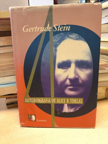 AUTOBIOGRAFÍA DE ALICE B. TOKLAS - GERTRUDE STEIN - LUMEN