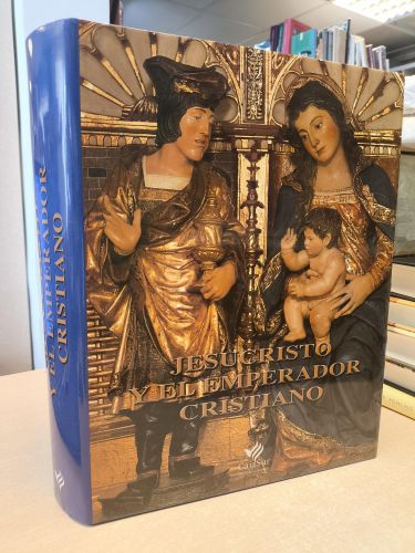JESUCRISTO Y EL EMPERADOR CRISTIANO -FRANCISCO JAVIER MARTINEZ MEDINA 2000- CAJASUR