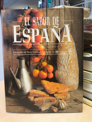 XAVIER DOMINGO - EL SABOR DE ESPAÑA - TUSQUETS 1992