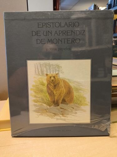 EPISTOLARIO DE UN APRENDIZ DE MONTERO Y OTROS PAPELES - VICTOR DE LA SERNA