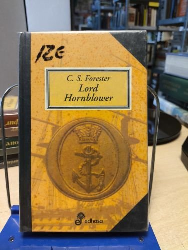 LORD HORNBLOWER - C. S. FORESTER - ED. EDHASA