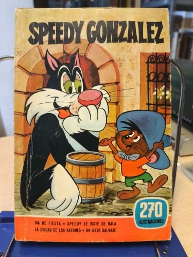 Portada del libro de COLECCION HORAS ALEGRES Nº 16 SPEEDY GONZALEZ - EDITORIAL BRUGUERA