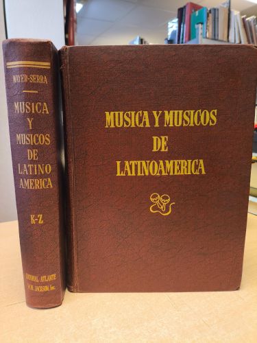 Portada del libro de MUSICA Y MUSICOS DE LATINOAMERICA (2 TOMOS) / OTTO MAYER-SERRA / ED. ATLANTE 1947