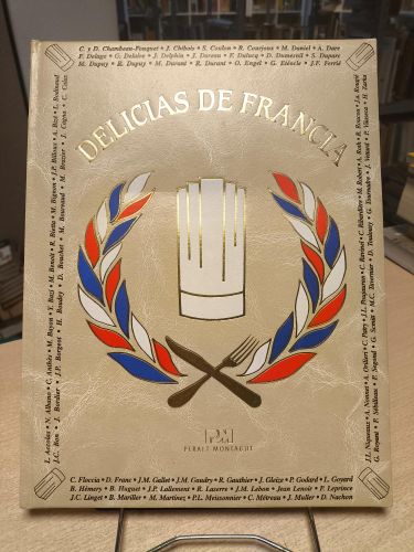 Portada del libro de DELICIAS DE LA ALTA COCINA DE FRANCIA.TOMO II ENTRANTES CALIENTES, MENUDILLOS, VERDURAS