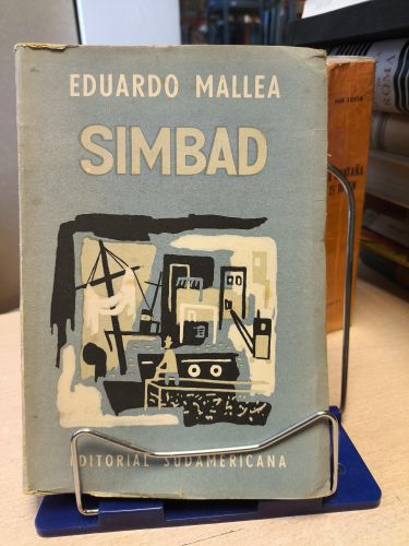 Portada del libro de EDUARDO MALLEA - SIMBAD - ED. SUDAMERICANA 1957