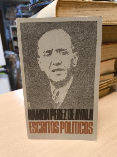 Portada del libro de RAMON PEREZ DE AYALA - ESCRITOS POLITICOS - ALIANZA 1967