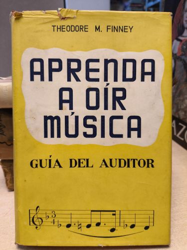 Portada del libro de APRENDA A OIR MUSICA GUIA DEL AUDITOR - THEODORE M. FINNEY