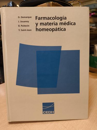 FARMACOLOGIA Y MATERIA MEDICA HOMEOPATICA -BOIRON 2006 - D. DEMARQUE/J. JOUANNY/B. POITEVIN