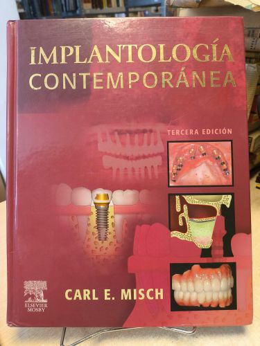 IMPLANTOLOGÍA CONTEMPORÁNEA - ELSEVIER MOSBY 2009