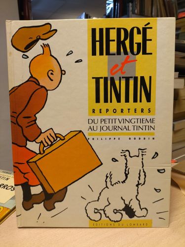 Portada del libro de Hergé et Tintin, reporters : Du petit vingtiéme au journal Tintin