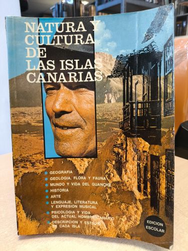 NATURA Y CULTURA DE LAS ISLAS CANARIAS - EDICIÓN 1978