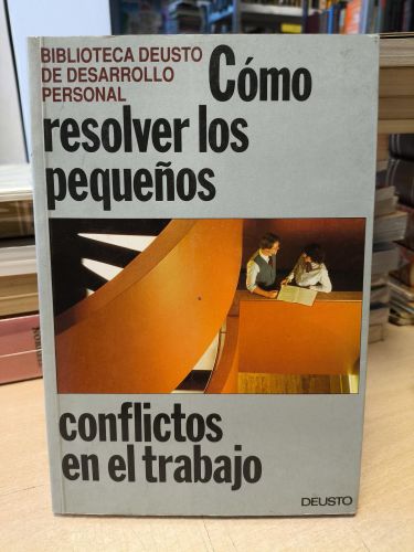 Portada del libro de COMO RESOLVER PEQUEÑOS CONFLICTOS EN EL TRABAJO