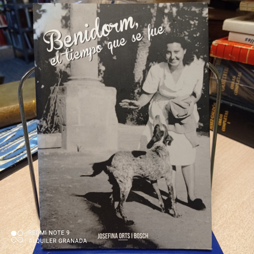 Portada del libro de BENIDORM: El Tiempo que se Fue (Primera edición)