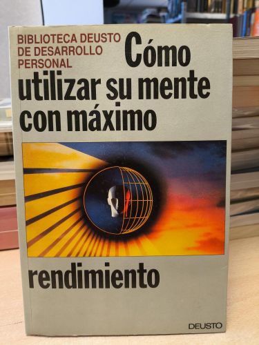 Portada del libro de Cómo utilizar su mente con máximo rendimiento