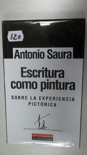 Portada del libro de ESCRITURA COMO PINTURA: SOBRE LA EXPERIENCIA PICTORICA