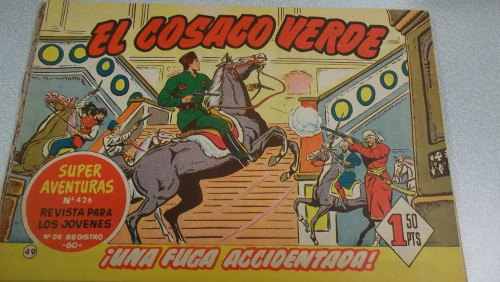 Portada del libro de EL COSACO VERDE ORIGINAL BRUGUERA 1961 Nº 49 ¡UNA FUGA ACCIDENTADA!