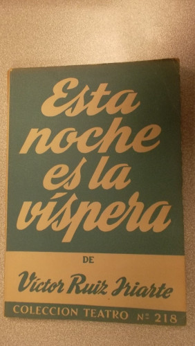 Portada del libro de ESTA NOCHE ES LA VÍSPERA, COLECCIÓN TEATRO Nº 218