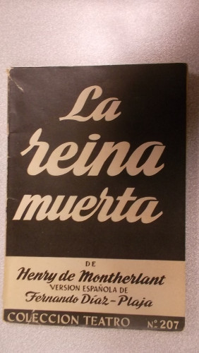 Portada del libro de LA REINA MUERTA, COLECCIÓN TEATRO Nº 207