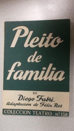 Portada del libro de PLEITO DE FAMILIA, COLECCIÓN TEATRO Nº 158