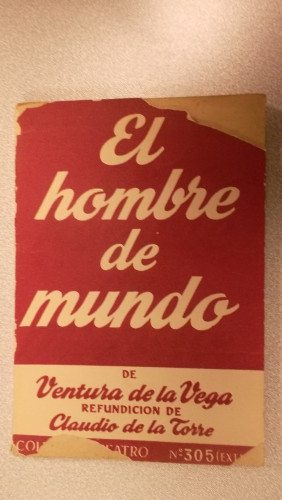 Portada del libro de EL HOMBRE DE MUNDO, COLECCIÓN TEATRO Nº 305 (EXTRA)