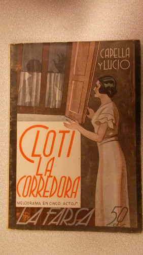 Portada del libro de CLOTI LA CORREDORA COLECCIÓN DE TEATRO LA FARSA Nº 413