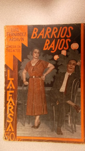 Portada del libro de BARRIOS BAJOS , COLECCIÓN DE TEATRO LA FARSA Nº 283