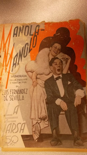 Portada del libro de MANOLA- MANOLO, COLECCIÓN DE TEATRO LA FARSA Nº 420