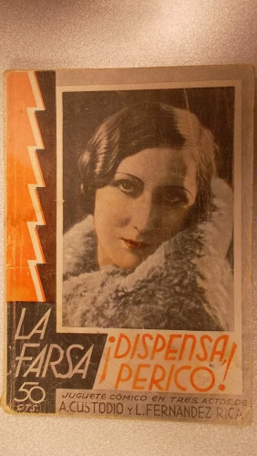 Portada del libro de ¡DISPENSA, PERICO!, COLECCIÓN DE TEATRO LA FARSA Nº 251