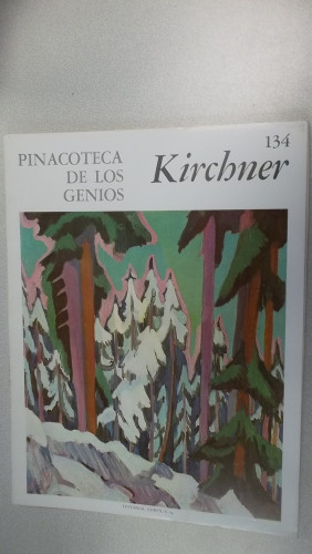 Portada del libro de PINACOTECA DE LOS GENIOS Nº 134; ERNST LUDWIG KIRCHNER