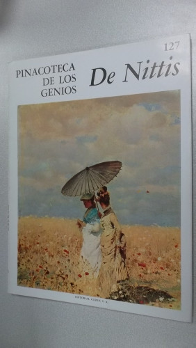 Portada del libro de PINACOTECA DE LOS GENIOS Nº 127; GIUSEPPE DE NITTIS