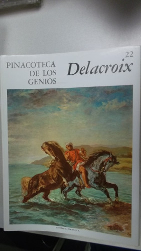 Portada del libro de PINACOTECA DE LOS GENIOS Nº 22 ; EUGENIO DELACROIX