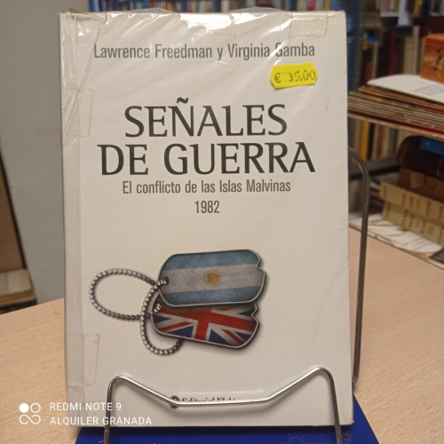 Portada del libro de Señales de guerra El conflicto de las Islas Malvinas. 1982