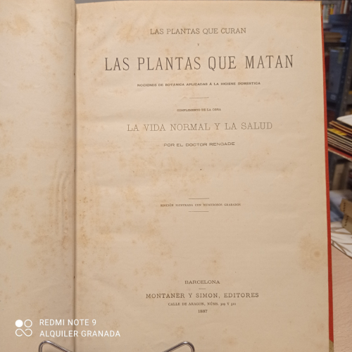 Portada del libro de LAS PLANTAS QUE CURAN Y LAS PLANTAS QUE MATAN. Nociones de Botánica aplicadas a la Higiene Doméstica....